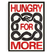 Black and red hungry for more poster with stylized snake design framed in black for koi cat abstract wall art