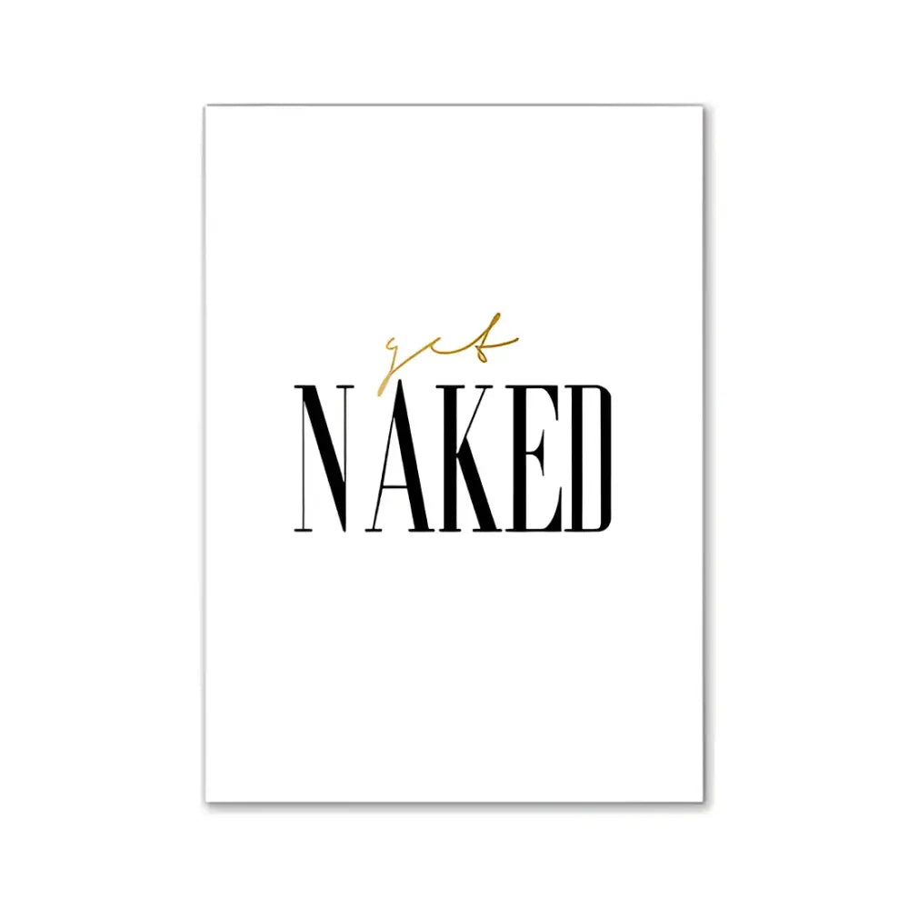 White rectangular wall art print with bold black naked text and gold cursive script for pink aesthetic wall decor