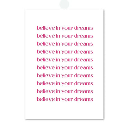 DecorBites™ pink angel number poster featuring a white card with believe in your dreams in vibrant pink font