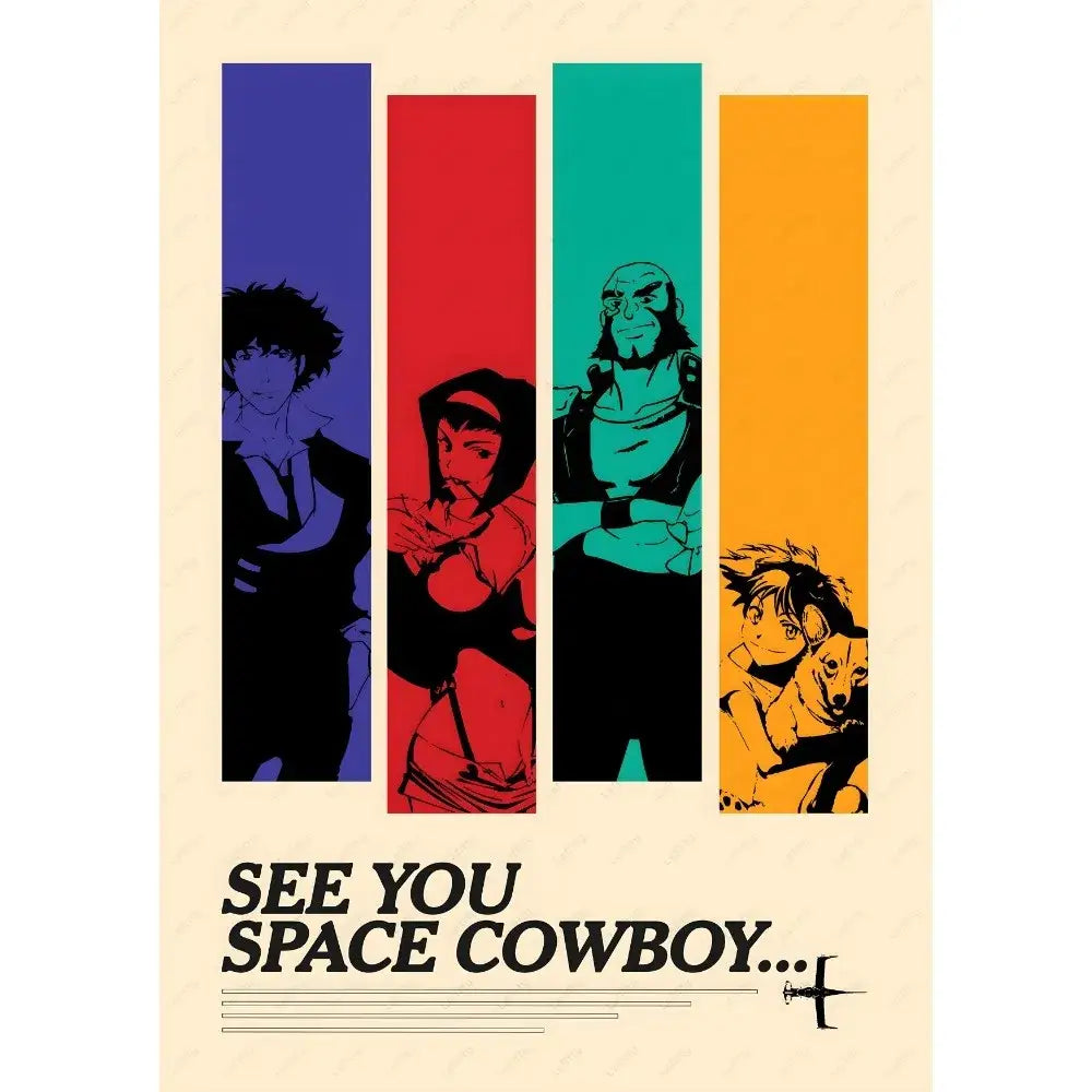 Vibrant retro cowboy bebop anime poster with vertical stripes and stylized characters featuring see you space cowboy text