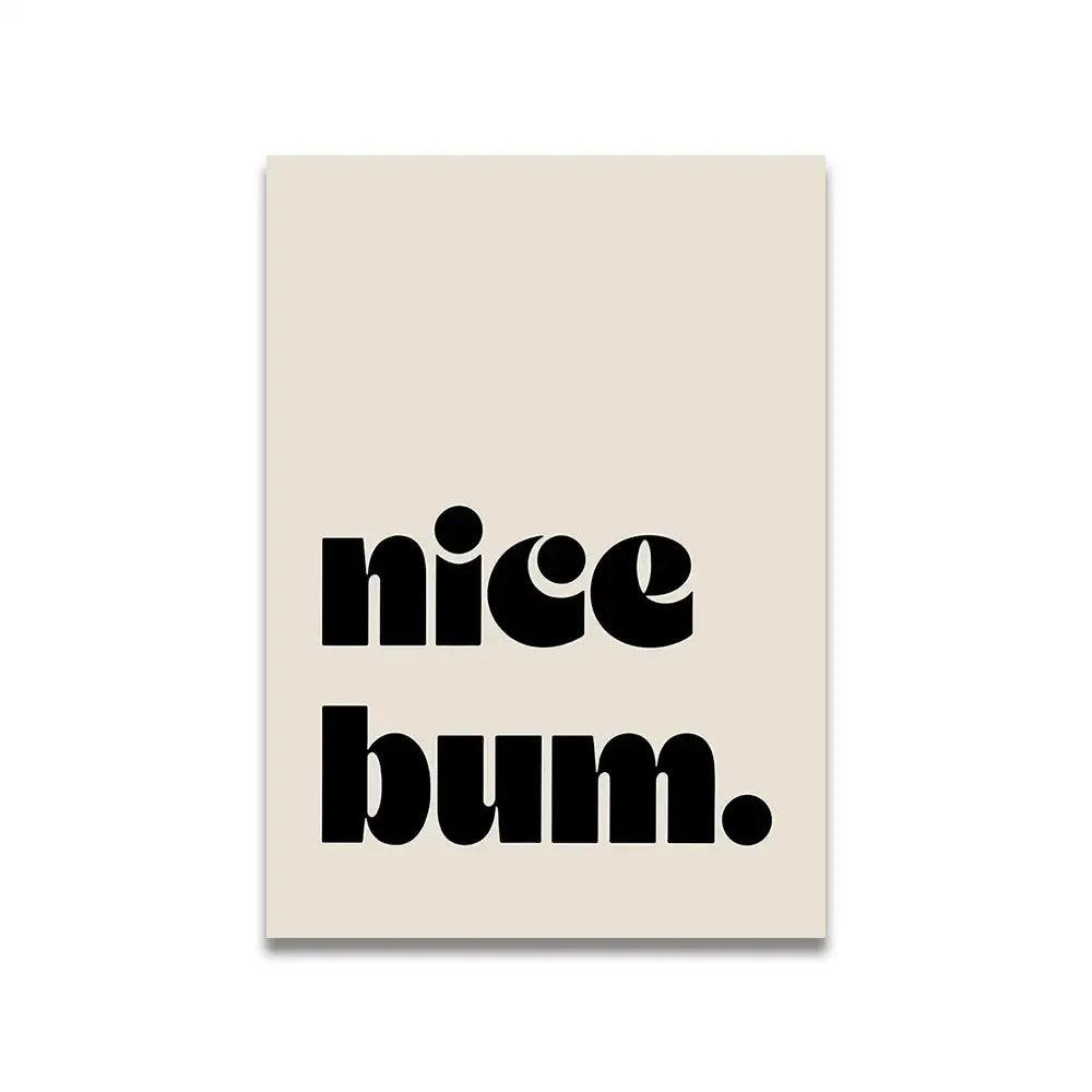 Beige rectangular canvas print with bold black text nice bum featuring a pink cartoon print by decorbites vintage collection